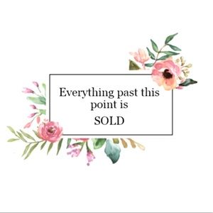 🥂Everything past this point is SOLD✨